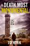 [DCI Logan Crime Thrillers 08] • A Death Most Monumental